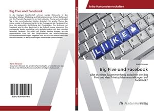 Imagen del vendedor de Big Five und Facebook a la venta por BuchWeltWeit Ludwig Meier e.K.