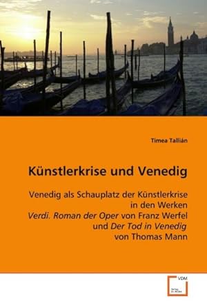 Immagine del venditore per Knstlerkrise und Venedig venduto da BuchWeltWeit Ludwig Meier e.K.