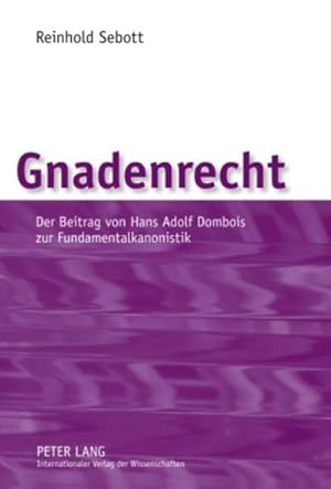 Seller image for Gnadenrecht for sale by BuchWeltWeit Ludwig Meier e.K.