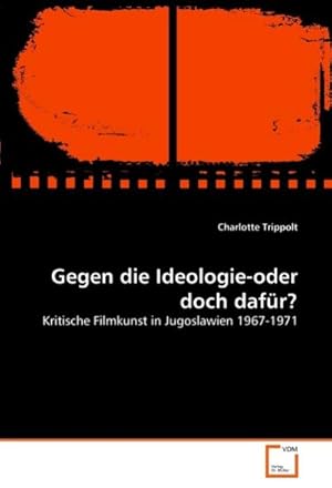 Seller image for Gegen die Ideologie-oder doch dafr? for sale by BuchWeltWeit Ludwig Meier e.K.