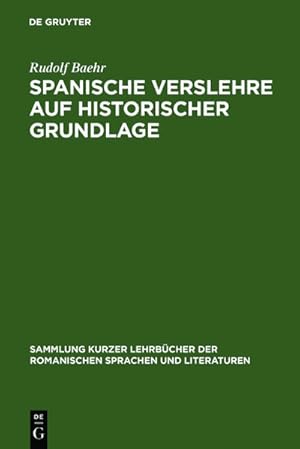 Bild des Verkufers fr Spanische Verslehre auf historischer Grundlage zum Verkauf von BuchWeltWeit Ludwig Meier e.K.