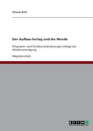 Immagine del venditore per Der Aufbau-Verlag und die Wende venduto da BuchWeltWeit Ludwig Meier e.K.