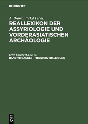 Seller image for Reallexikon der Assyriologie und Vorderasiatischen Archologie Oannes - Priesterverkleidung for sale by BuchWeltWeit Ludwig Meier e.K.