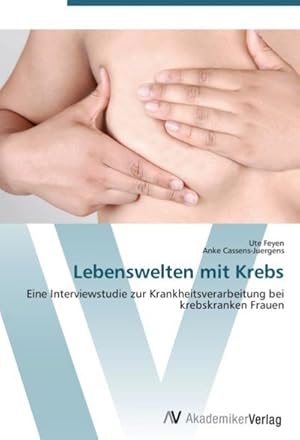 Seller image for Lebenswelten mit Krebs for sale by BuchWeltWeit Ludwig Meier e.K.