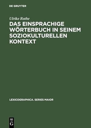 Seller image for Das einsprachige Wrterbuch in seinem soziokulturellen Kontext for sale by BuchWeltWeit Ludwig Meier e.K.