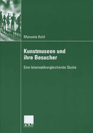 Seller image for Kunstmuseen und ihre Besucher for sale by BuchWeltWeit Ludwig Meier e.K.
