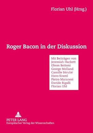 Bild des Verkufers fr Roger Bacon in der Diskussion zum Verkauf von BuchWeltWeit Ludwig Meier e.K.