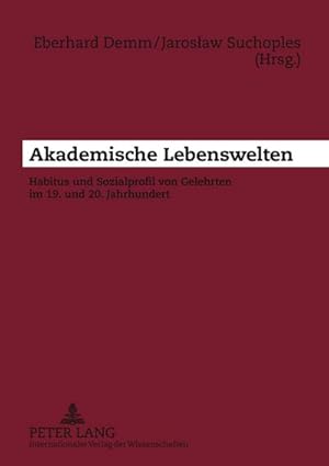 Image du vendeur pour Akademische Lebenswelten mis en vente par BuchWeltWeit Ludwig Meier e.K.