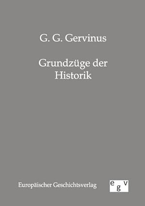 Seller image for Grundzge der Historik for sale by BuchWeltWeit Ludwig Meier e.K.