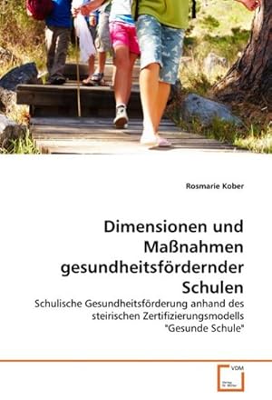 Immagine del venditore per Dimensionen und Manahmen gesundheitsfrdernder Schulen venduto da BuchWeltWeit Ludwig Meier e.K.