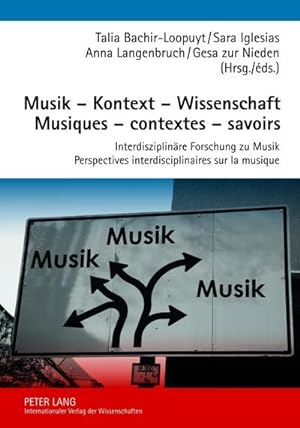 Immagine del venditore per Musik  Kontext  Wissenschaft- Musiques  contextes  savoirs venduto da BuchWeltWeit Ludwig Meier e.K.