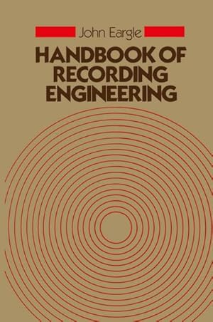 Imagen del vendedor de Handbook of Recording Engineering a la venta por BuchWeltWeit Ludwig Meier e.K.