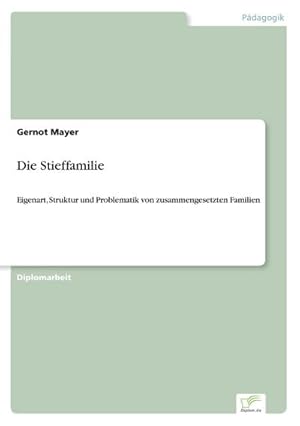 Immagine del venditore per Die Stieffamilie venduto da BuchWeltWeit Ludwig Meier e.K.