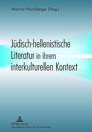 Image du vendeur pour Jdisch-hellenistische Literatur in ihrem interkulturellen Kontext mis en vente par BuchWeltWeit Ludwig Meier e.K.