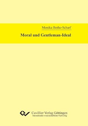 Seller image for Moral und Gentleman-Ideal for sale by BuchWeltWeit Ludwig Meier e.K.