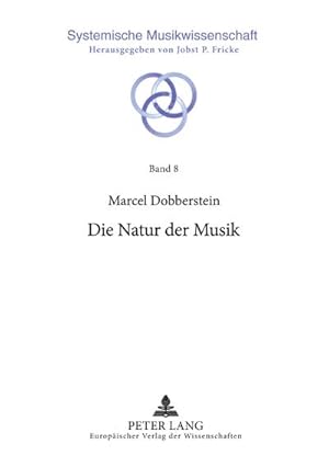 Imagen del vendedor de Die Natur der Musik a la venta por BuchWeltWeit Ludwig Meier e.K.