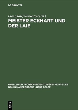 Image du vendeur pour Meister Eckhart und der Laie mis en vente par BuchWeltWeit Ludwig Meier e.K.