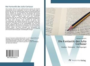 Seller image for Die Fantastik des Julio Cortzar for sale by BuchWeltWeit Ludwig Meier e.K.