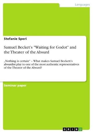 Bild des Verkufers fr Samuel Becket's "Waiting for Godot" and the Theater of the Absurd zum Verkauf von BuchWeltWeit Ludwig Meier e.K.