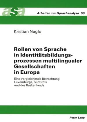 Seller image for Rollen von Sprache in Identittsbildungsprozessen multilingualer Gesellschaften in Europa for sale by BuchWeltWeit Ludwig Meier e.K.