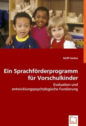 Seller image for Ein Sprachfrderprogramm fr Vorschulkinder for sale by BuchWeltWeit Ludwig Meier e.K.