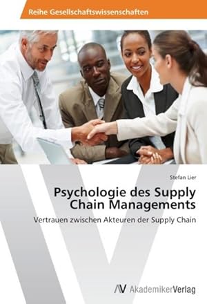 Imagen del vendedor de Psychologie des Supply Chain Managements a la venta por BuchWeltWeit Ludwig Meier e.K.