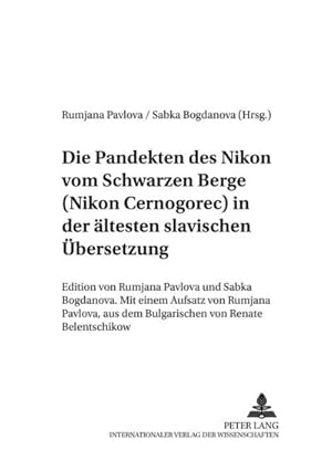 Imagen del vendedor de Die Pandekten des Nikon vom Schwarzen Berge (Nikon Cernogorec) in der ltesten Slavischen bersetzung a la venta por BuchWeltWeit Ludwig Meier e.K.