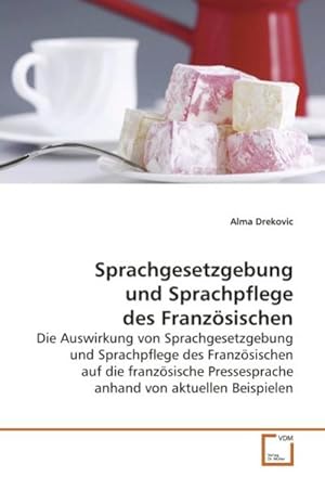 Seller image for Sprachgesetzgebung und Sprachpflege des Franzsischen for sale by BuchWeltWeit Ludwig Meier e.K.