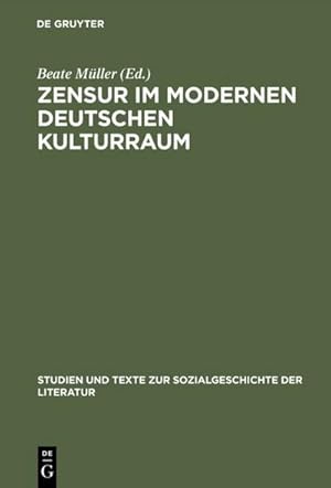 Bild des Verkufers fr Zensur im modernen deutschen Kulturraum zum Verkauf von BuchWeltWeit Ludwig Meier e.K.