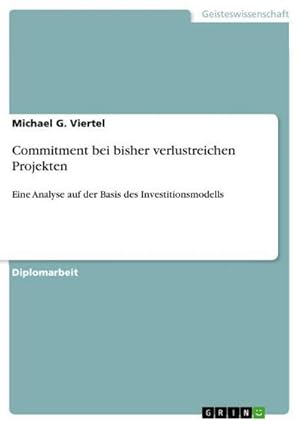 Seller image for Commitment bei bisher verlustreichen Projekten for sale by BuchWeltWeit Ludwig Meier e.K.