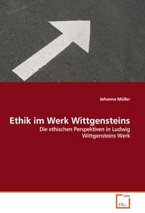 Seller image for Ethik im Werk Wittgensteins for sale by BuchWeltWeit Ludwig Meier e.K.