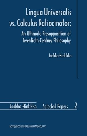 Bild des Verkufers fr Lingua Universalis vs. Calculus Ratiocinator: zum Verkauf von BuchWeltWeit Ludwig Meier e.K.