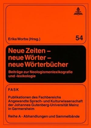 Seller image for Neue Zeiten  neue Wrter  neue Wrterbcher for sale by BuchWeltWeit Ludwig Meier e.K.