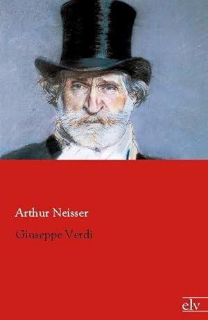 Bild des Verkufers fr Giuseppe Verdi zum Verkauf von BuchWeltWeit Ludwig Meier e.K.