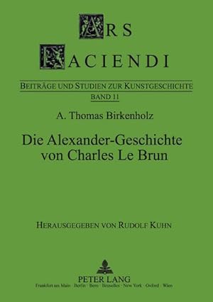 Imagen del vendedor de Die Alexander-Geschichte von Charles Le Brun a la venta por BuchWeltWeit Ludwig Meier e.K.