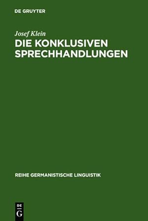 Seller image for Die konklusiven Sprechhandlungen for sale by BuchWeltWeit Ludwig Meier e.K.