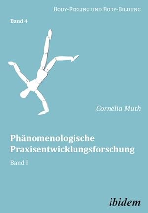 Bild des Verkufers fr Phnomenologische Praxisentwicklungsforschung zum Verkauf von BuchWeltWeit Ludwig Meier e.K.