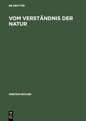 Bild des Verkufers fr Einstein Forum, Jahrbuch Vom Verstndnis der Natur zum Verkauf von BuchWeltWeit Ludwig Meier e.K.