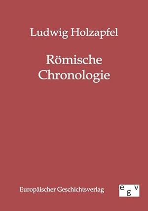 Seller image for Rmische Chronologie for sale by BuchWeltWeit Ludwig Meier e.K.