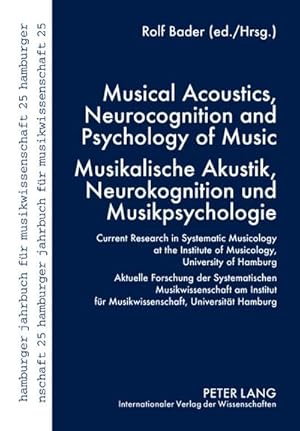 Bild des Verkufers fr Musical Acoustics, Neurocognition and Psychology of Music - Musikalische Akustik, Neurokognition und Musikpsychologie zum Verkauf von BuchWeltWeit Ludwig Meier e.K.