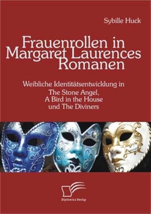 Bild des Verkufers fr Frauenrollen in Margaret Laurences Romanen zum Verkauf von BuchWeltWeit Ludwig Meier e.K.