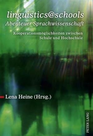 Immagine del venditore per linguistics@schools - Abenteuer Sprachwissenschaft venduto da BuchWeltWeit Ludwig Meier e.K.