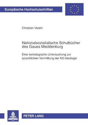 Imagen del vendedor de Nationalsozialistische Schulbcher des Gaues Mecklenburg a la venta por BuchWeltWeit Ludwig Meier e.K.