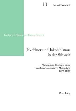 Seller image for Jakobiner und Jakobinismus in der Schweiz for sale by BuchWeltWeit Ludwig Meier e.K.