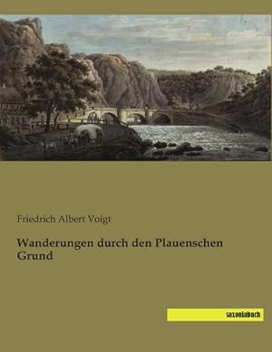 Seller image for Wanderungen durch den Plauenschen Grund for sale by BuchWeltWeit Ludwig Meier e.K.