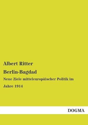 Imagen del vendedor de Berlin-Bagdad a la venta por BuchWeltWeit Ludwig Meier e.K.