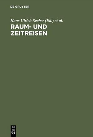 Seller image for Raum- und Zeitreisen for sale by BuchWeltWeit Ludwig Meier e.K.