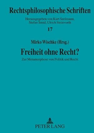 Image du vendeur pour Freiheit ohne Recht? mis en vente par BuchWeltWeit Ludwig Meier e.K.