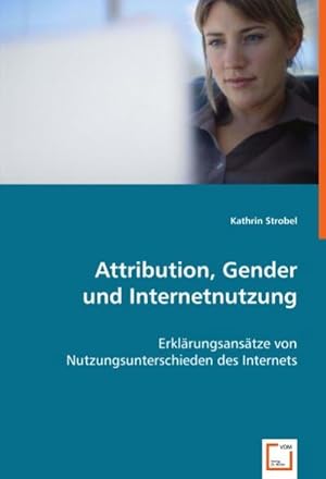 Seller image for Attribution, Gender und Internetnutzung for sale by BuchWeltWeit Ludwig Meier e.K.