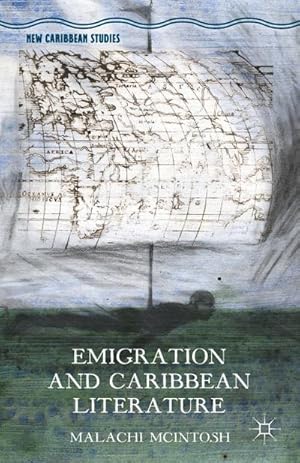 Seller image for Emigration and Caribbean Literature for sale by BuchWeltWeit Ludwig Meier e.K.